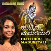 Huttiddu Madureyali